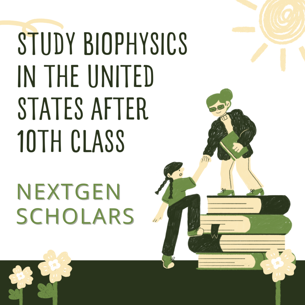 Study Biophysics in the United States After 10th Class